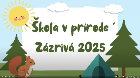 Škola v prírode 2025 – video