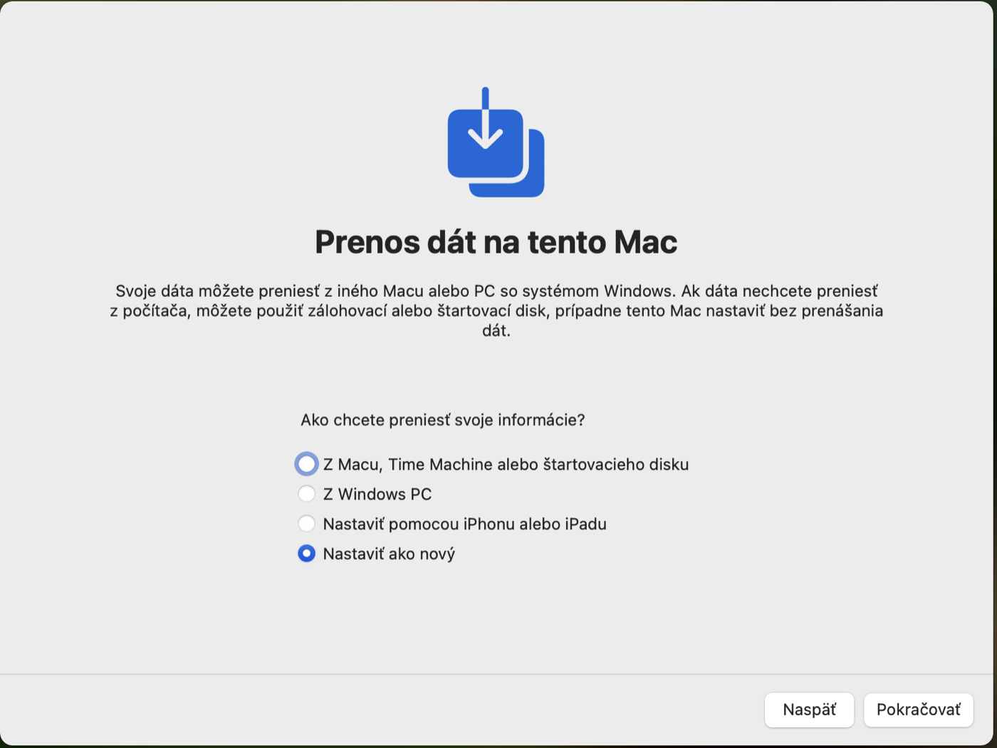 Obrazovka Prenos dát na tento Mac s vybranou možnosťou Nastaviť ako nový